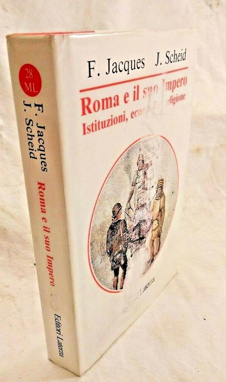 ROMA E IL SUO IMPERO di F Jacques J Scheid …
