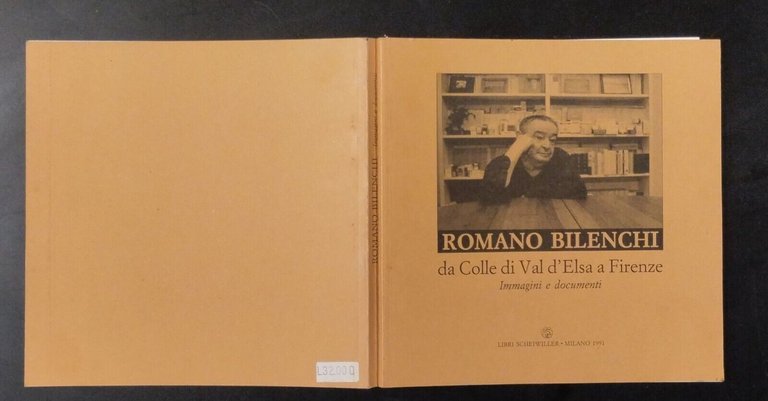 ROMANO BILENCHI DA COLLE DI VAL D'ELSA A FIRENZE 1991 …