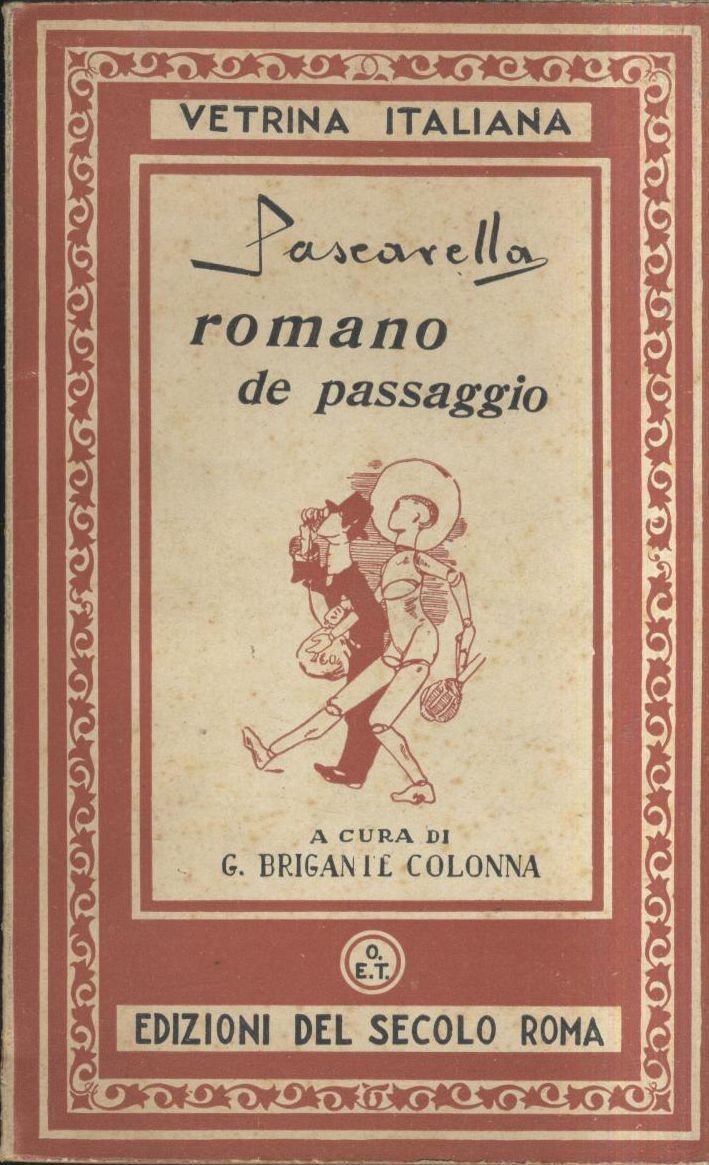 ROMANO DE PASSAGGIO di Cesare Pascarella - Edizioni del secolo …
