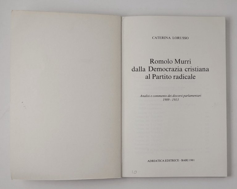 ROMOLO MURRI DALLA DEMOCRAZIA CRISTIANA AL PARTITO RADICALE di Lorusso …