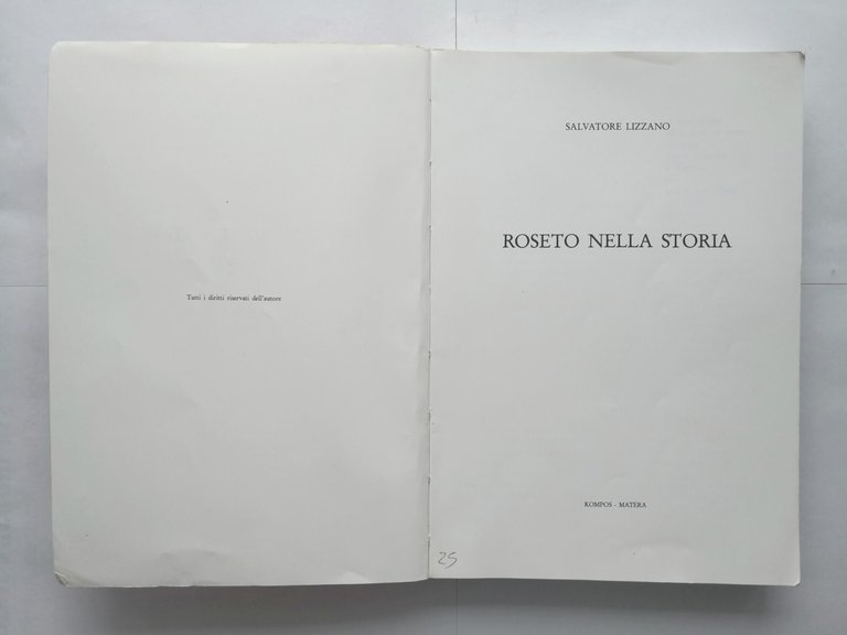 ROSETO NELLA STORIA di Salvatore Lizzano 1989 Kompos Libro storia …