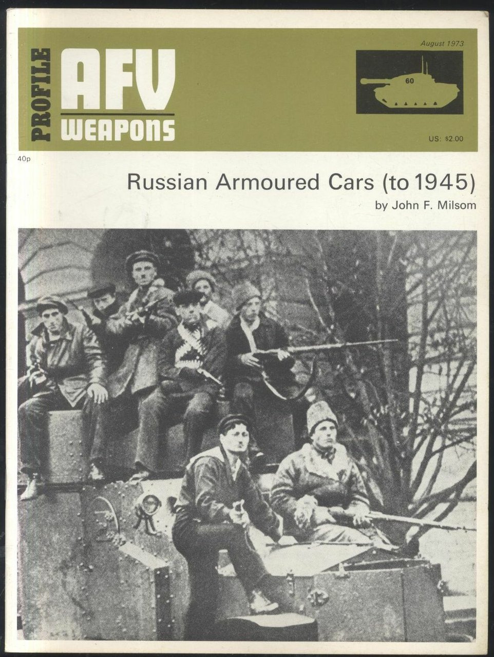 Russian Armoured Cars to 1945 di John Milsom AFV WEAPONS …