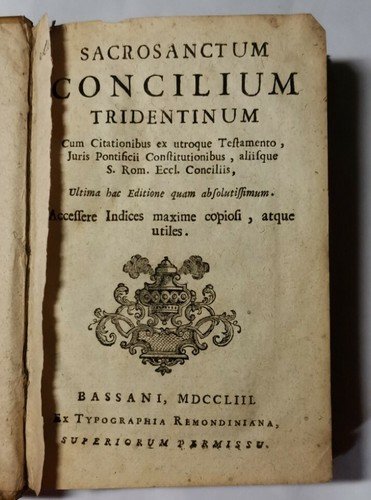 SACROSANCTUM CONCILIUM TRIDENTINUM 1753 Bassano libro antico religione concilio