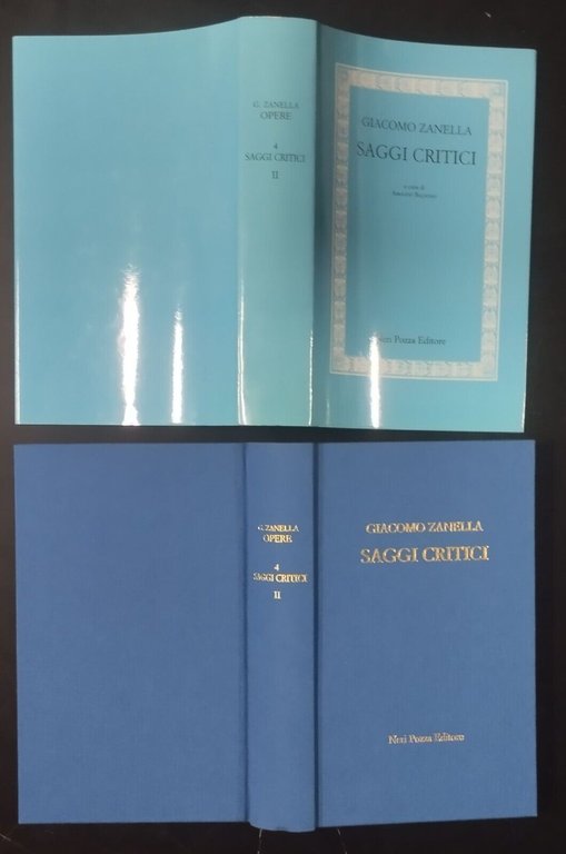 SAGGI CRITICI di Giacomo Zanella 2 Volumi COMPLETO 1990 Neri …
