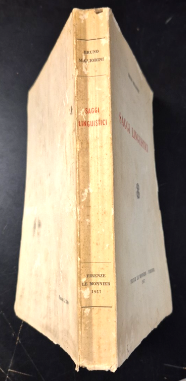 SAGGI LINGUISTICI di Bruno Migliorini 1957 Felice Le Monnier Libro