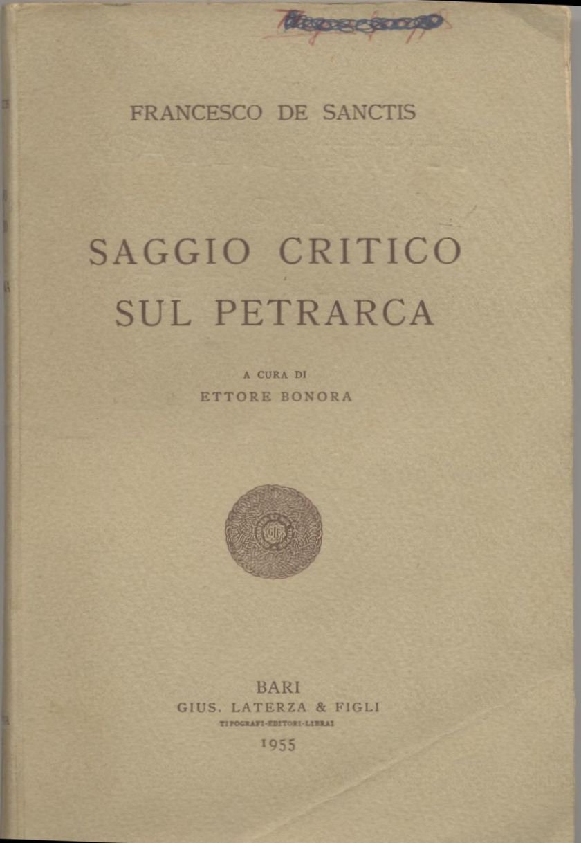 SAGGIO CRITICO SUL PETRARCA di Francesco De Sanctis 1955 Laterza …