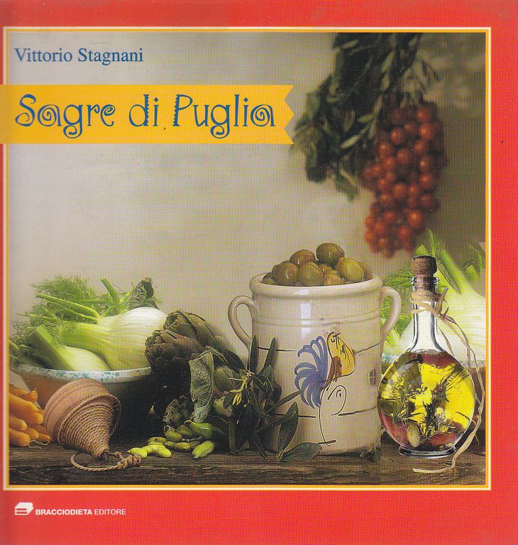 SAGRE DI PUGLIA Vittorio Stagnani 2001 Bracciodieta libro ricette cucina … | Immagine Gallery 1