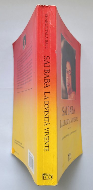 SAI BABA LA DIVINITÀ VIVENTE di Shakuntala Balu 2001 Armenia …