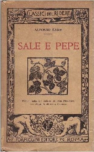 Sale e Pepe di Alfonso Karr 1935 Formiggini classici del …
