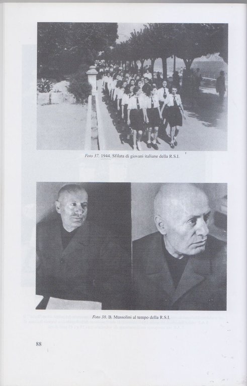 SALÒ CAPITALE breve storia fotografica della RSI di Silvano Vinceti …