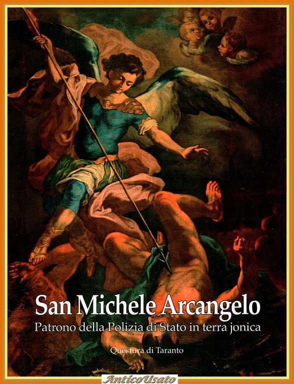 SAN MICHELE ARCANGELO 2007  Questura di Taranto Libro patrono dell polizia Stato