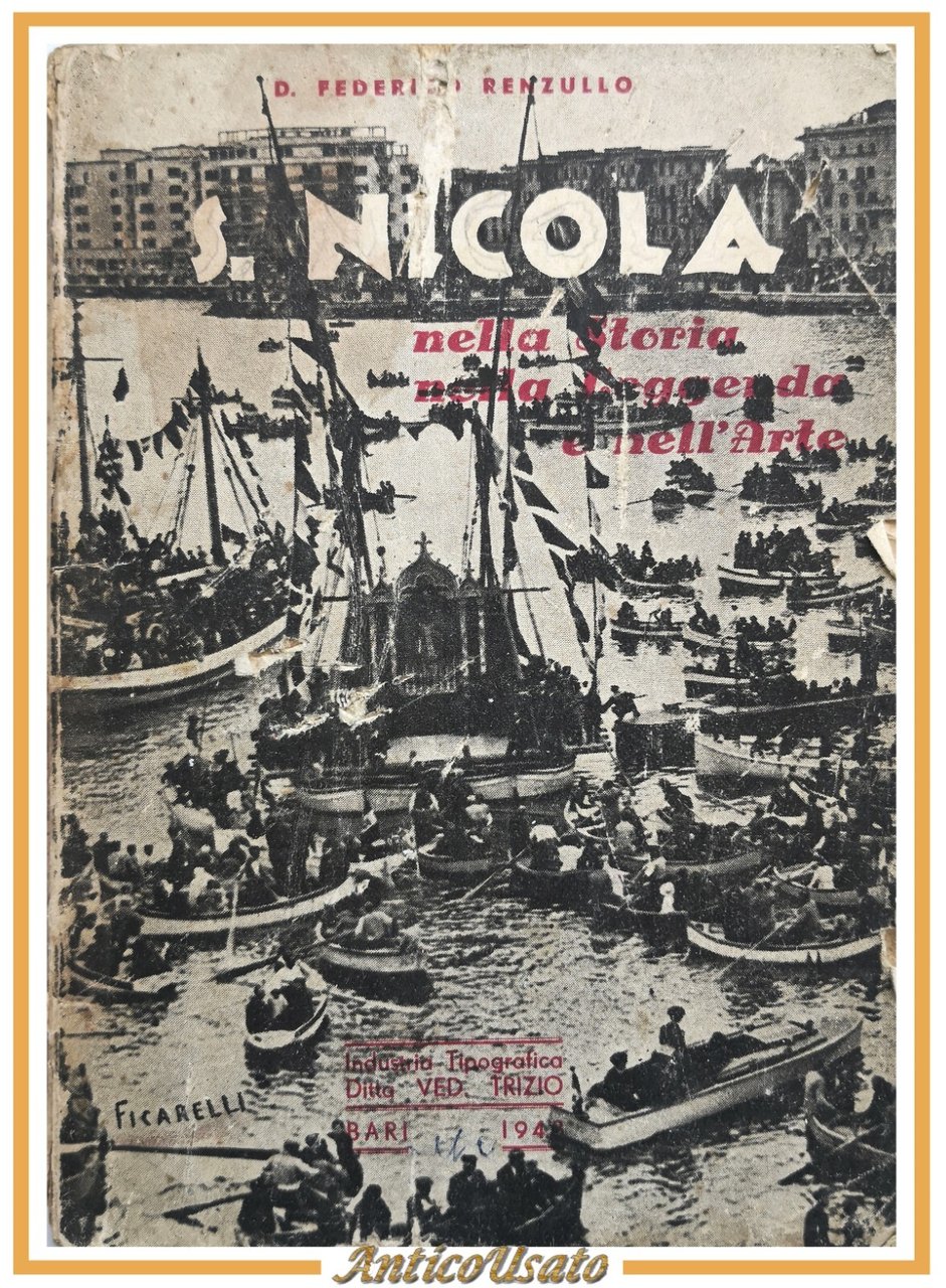 SAN NICOLA NELLA STORIA LEGENDA E NELL'ARTE di Federico Renzullo …