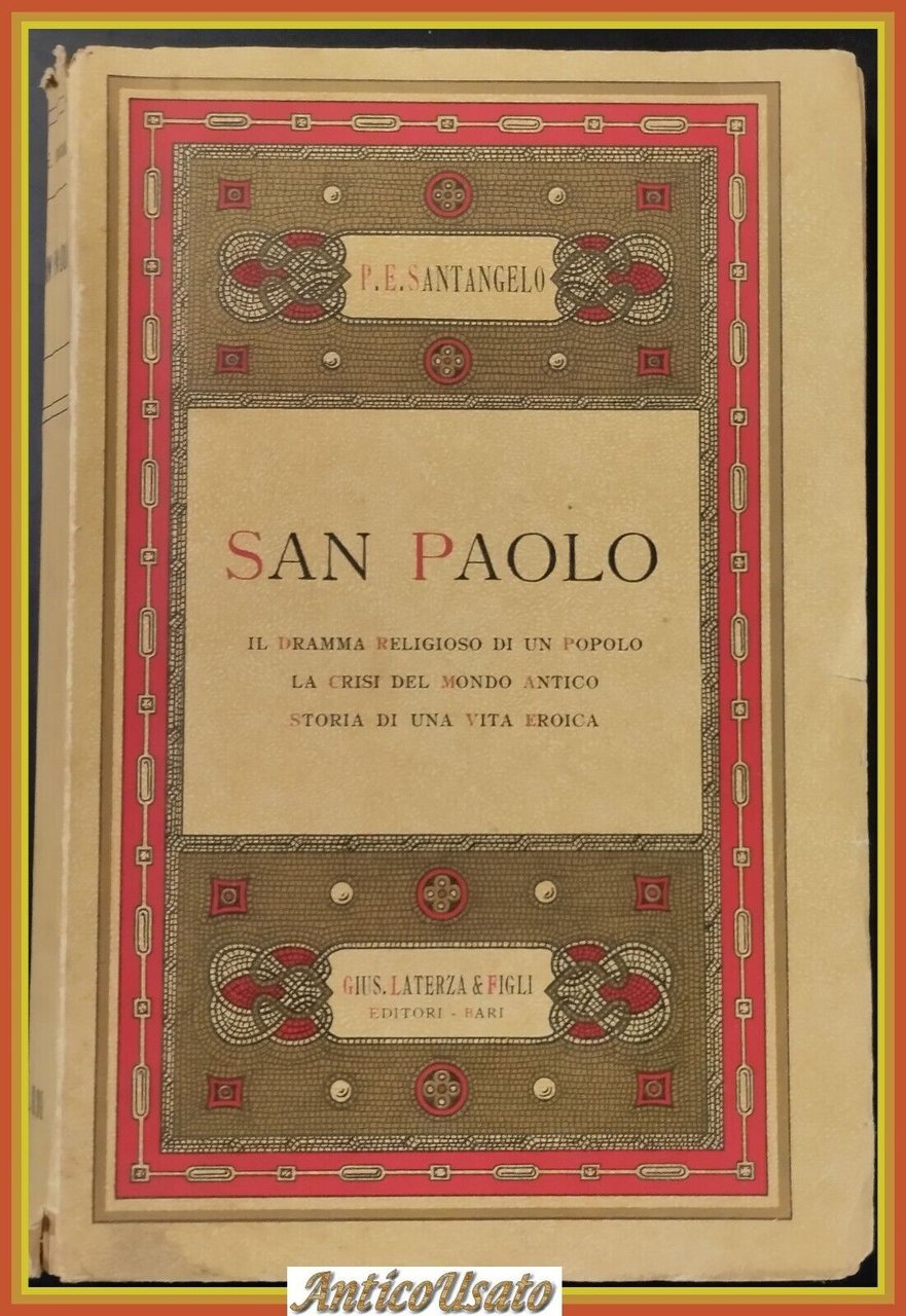 SAN PAOLO di Santangelo 1933 Laterza Libro biografia agiografia vita …