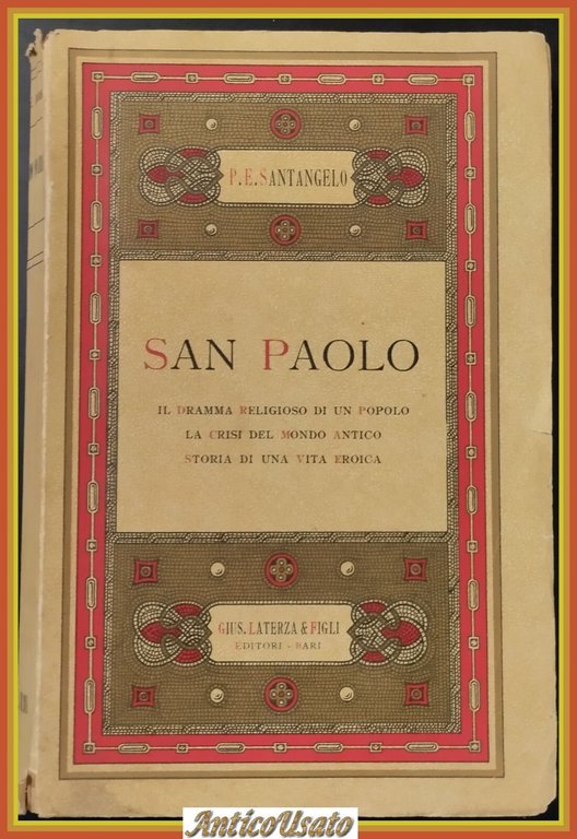 SAN PAOLO di Santangelo 1933 Laterza Libro biografia agiografia vita …