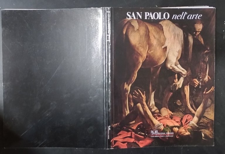 SAN PAOLO NELL'ARTE 2009 FMR Marilena Ferrari Libro casa editrice …