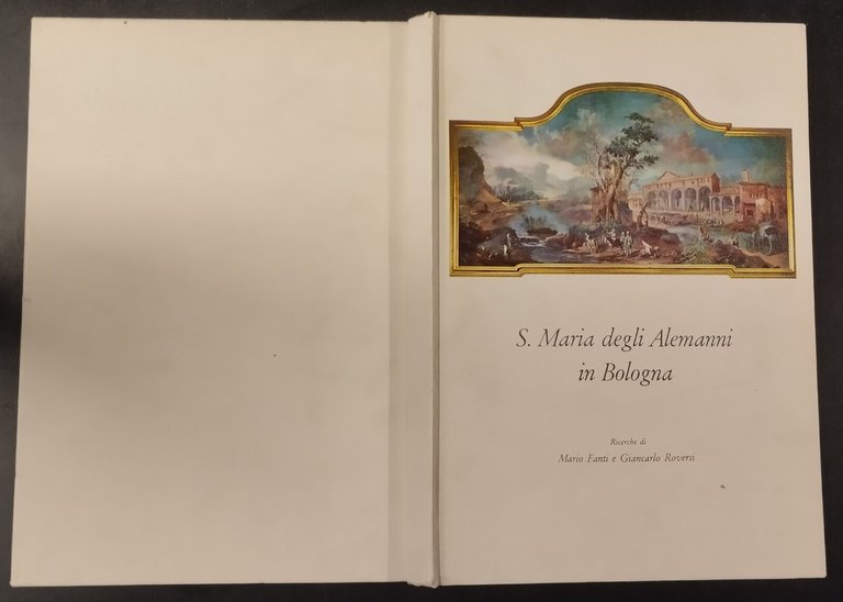 SANTA MARIA DEGLI ALEMANNI IN BOLOGNA di M Fanti G …