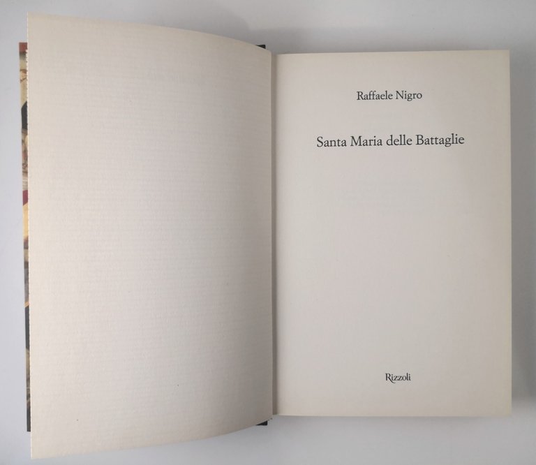 SANTA MARIA DELLE BATTAGLIE di Raffaele Nigro 2009 Rizzoli Libro …