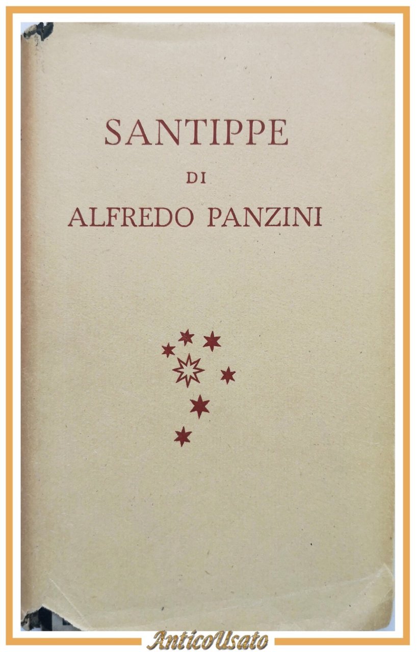 SANTIPPE romanzo di Alfredo Panzini 1945 Mondadori libro
