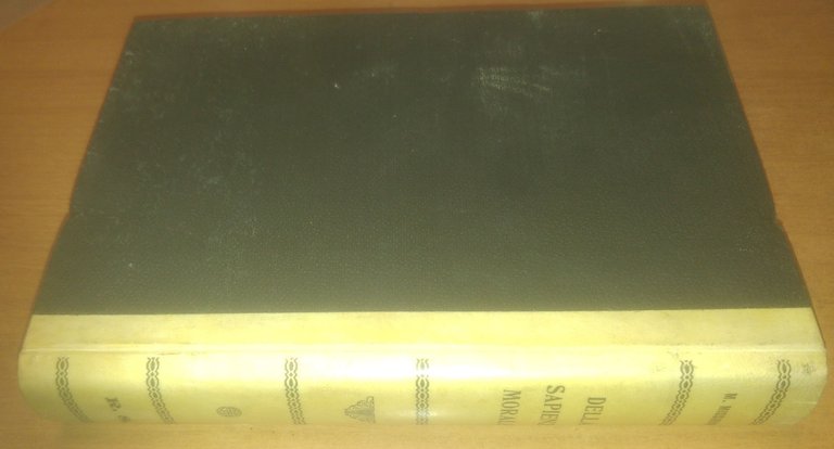 SAPIENZA MORALE DEGLI ANTICHI FILOSOFI GRECI E LATINI di Melchior …