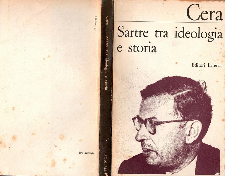 SARTRE TRA IDEOLOGIA E STORIA di Giovanni Cera 1972 Laterza …