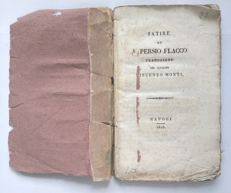 SATIRE di Persio Flacco traduzione del cavalier Vincenzo Monti 1828 …