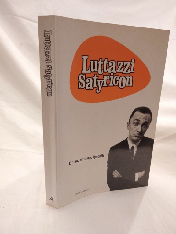 SATYRICON di Luttazzi 2001 Mondadori prima edizione libro satira umorismo