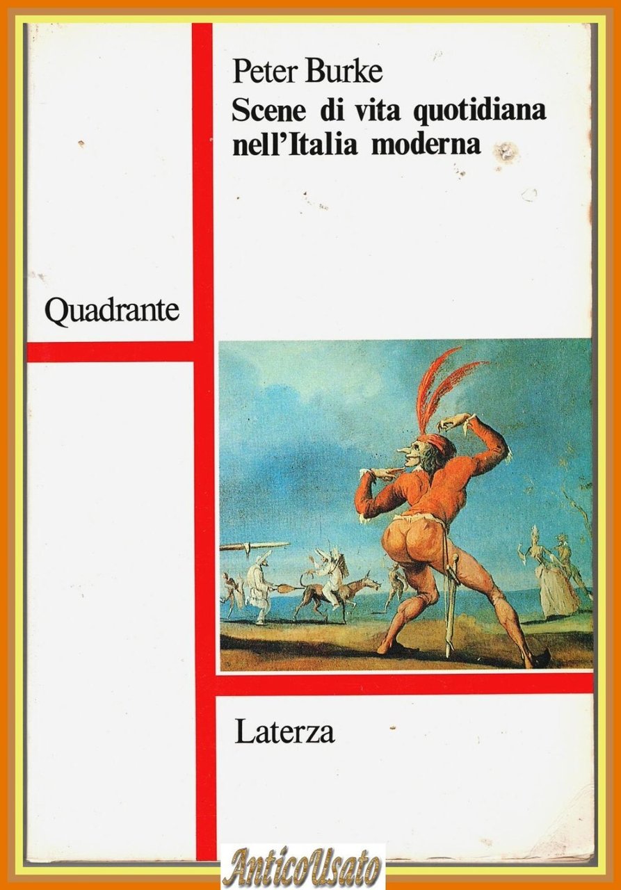 SCENE DI VITA QUOTIDIANA NELL'ITALIA MODERNA di Peter Burke 1988 … | Immagine principale
