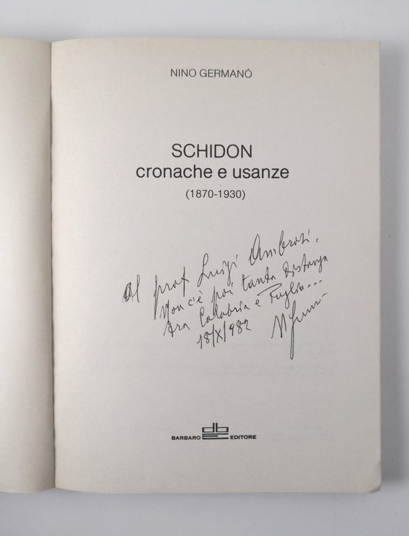 SCHIDON CRONACHE E USANZE 1870 1930 di Nino Germanò 1982 …