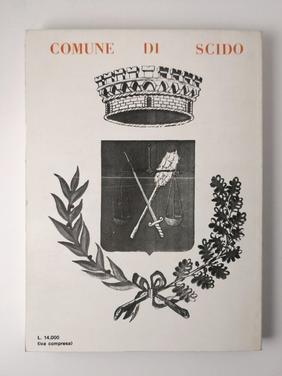 SCHIDON CRONACHE E USANZE 1870 1930 di Nino Germanò 1982 …