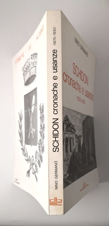 SCHIDON CRONACHE E USANZE 1870 1930 di Nino Germanò 1982 …