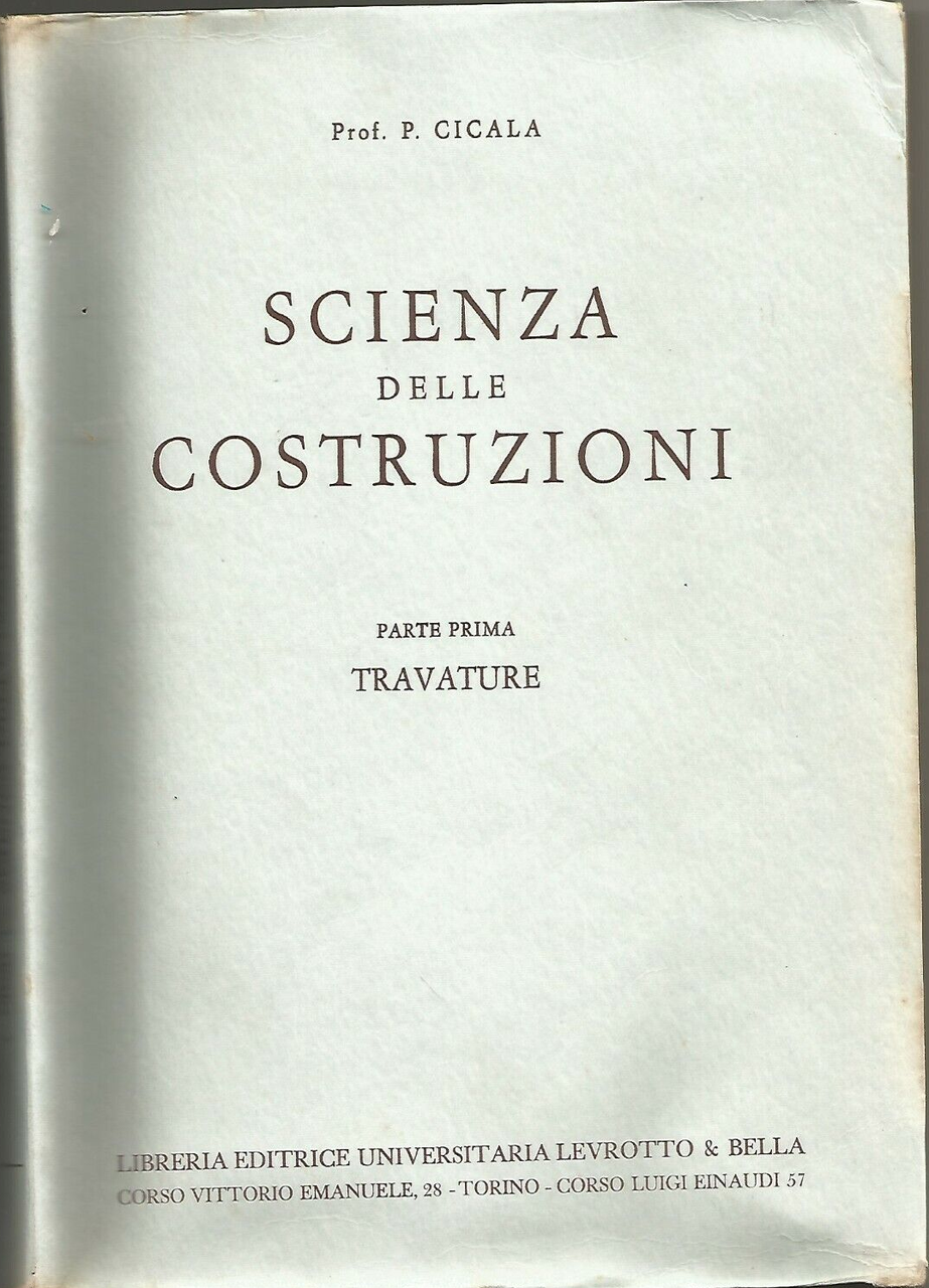 SCIENZA DELLE COSTRUZIONI 2 volumi di Cicala TRAVATURE TEORIA DELLE …