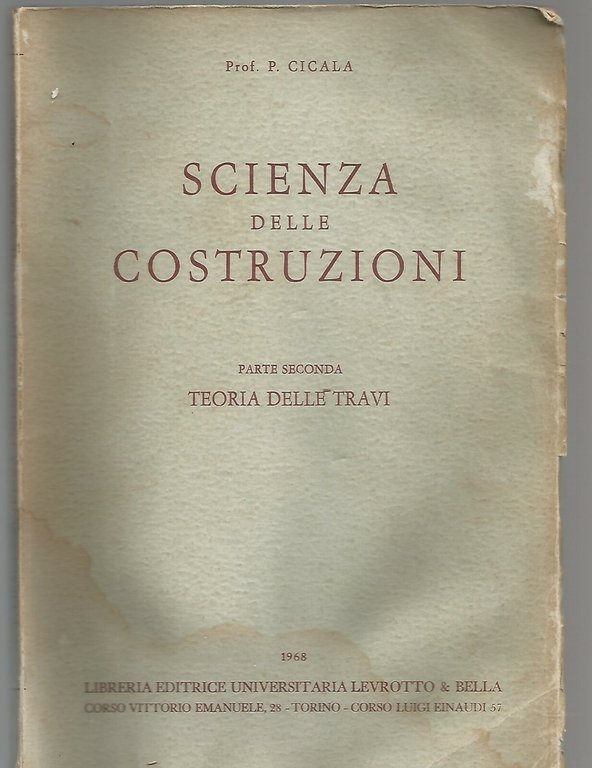 SCIENZA DELLE COSTRUZIONI 2 volumi di Cicala TRAVATURE TEORIA DELLE …