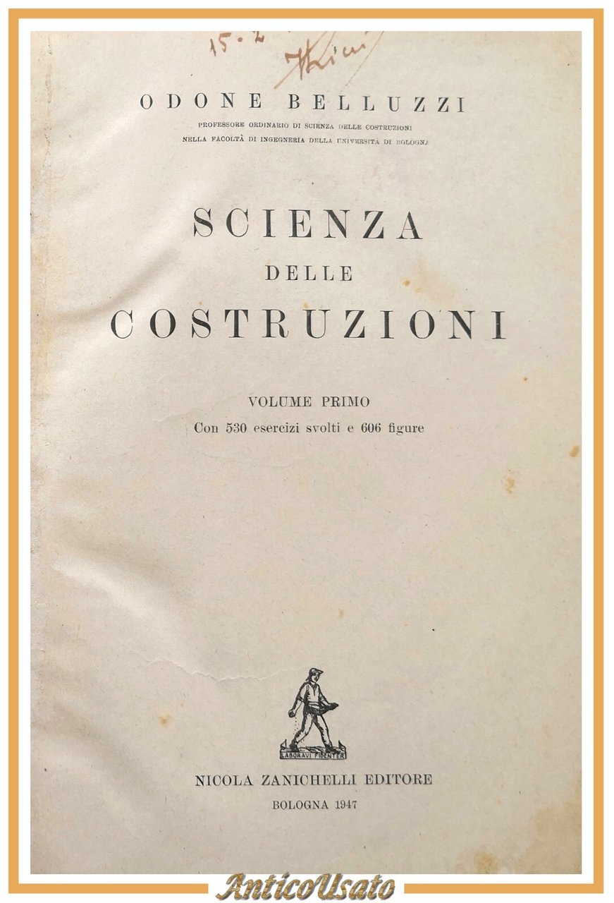 SCIENZA DELLE COSTRUZIONI di Odone Belluzzi 4 volumi 1947 Zanichelli …