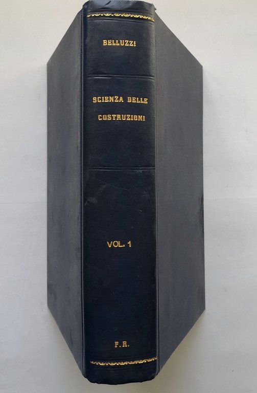 SCIENZA DELLE COSTRUZIONI di Odone Belluzzi 4 volumi 1947 Zanichelli …
