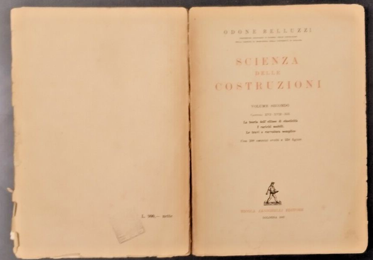 SCIENZA DELLE COSTRUZIONI di Odone Belluzzi Volume 2 1947 Zanichelli …