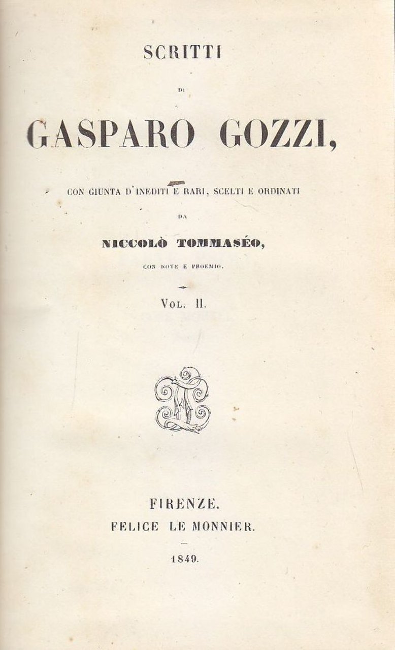 SCRITTI DI GASPARO GOZZI Volume II 1849 Le Monnier note …