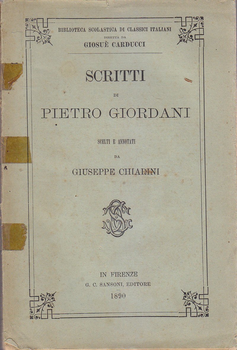 Scritti di Pietro Giordani Scelti Annotati Giuseppe Chiarini 1890 Sansoni …