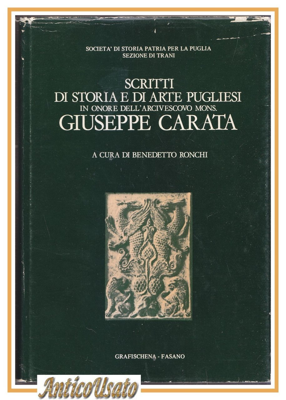 SCRITTI DI STORIA E ARTE PUGLIESI IN ONORE ARCIVESCOVO MONS …