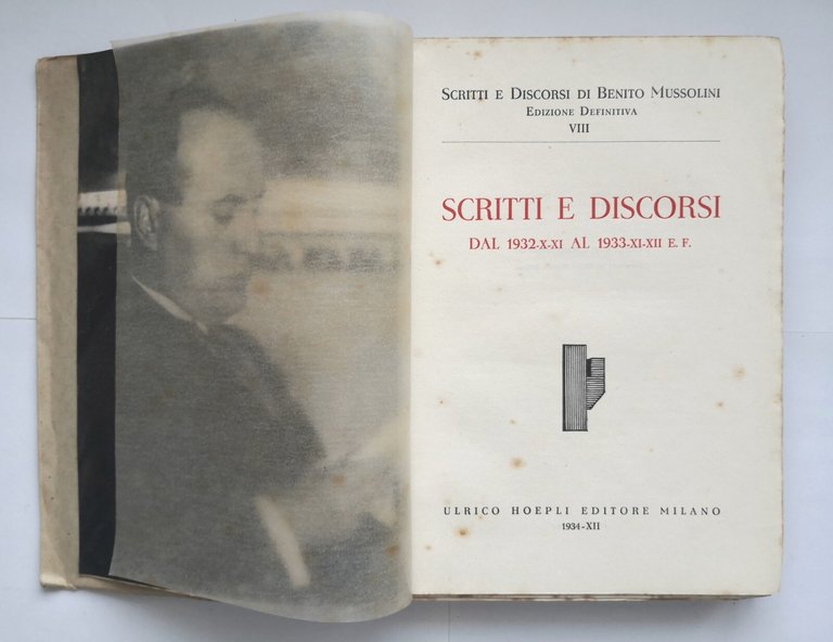 SCRITTI E DISCORSI 1932 1933 di Benito Mussolini 1934 Hoepli …