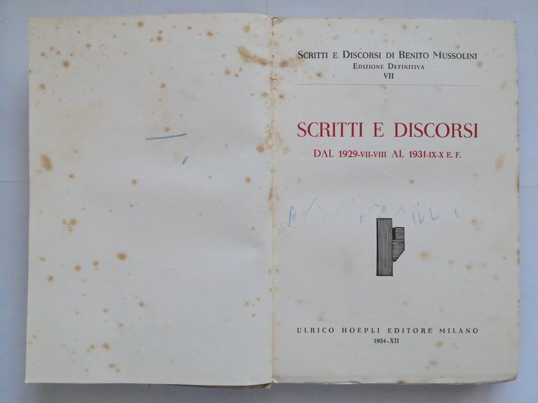 SCRITTI E DISCORSI dal 1929 al 1931 di Benito Mussolini …