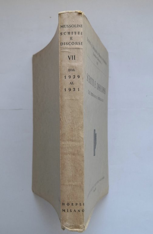 SCRITTI E DISCORSI dal 1929 al 1931 di Benito Mussolini …