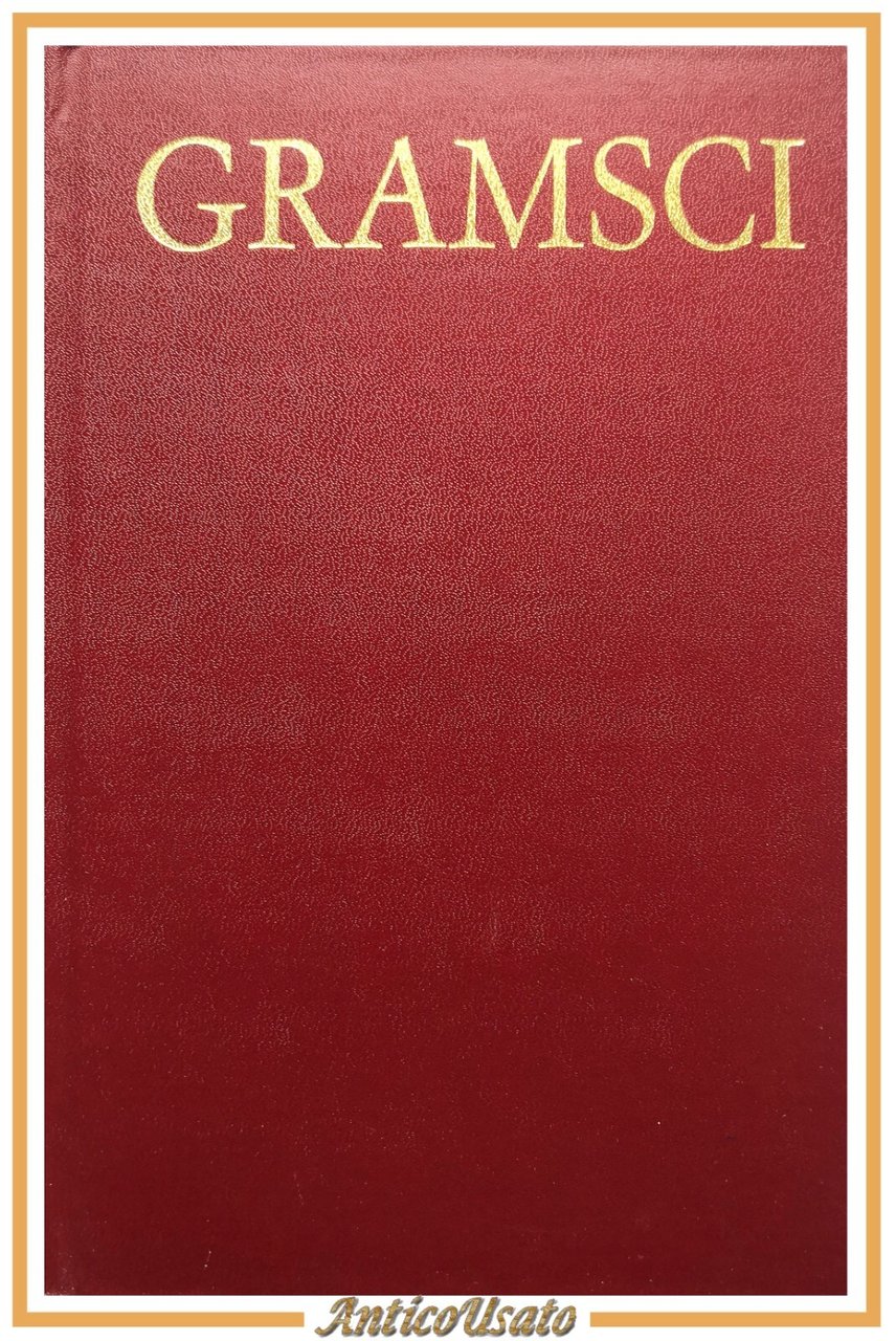 SCRITTI POLITICI di Antonio Gramsci cura Spriano 1979 Editori Riuniti …