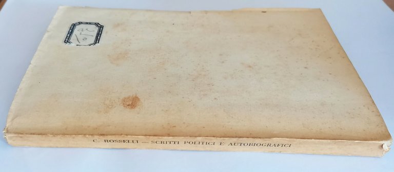 SCRITTI POLITICI E AUTOBIOGRAFICI di Carlo Rosselli - Polis editrice …