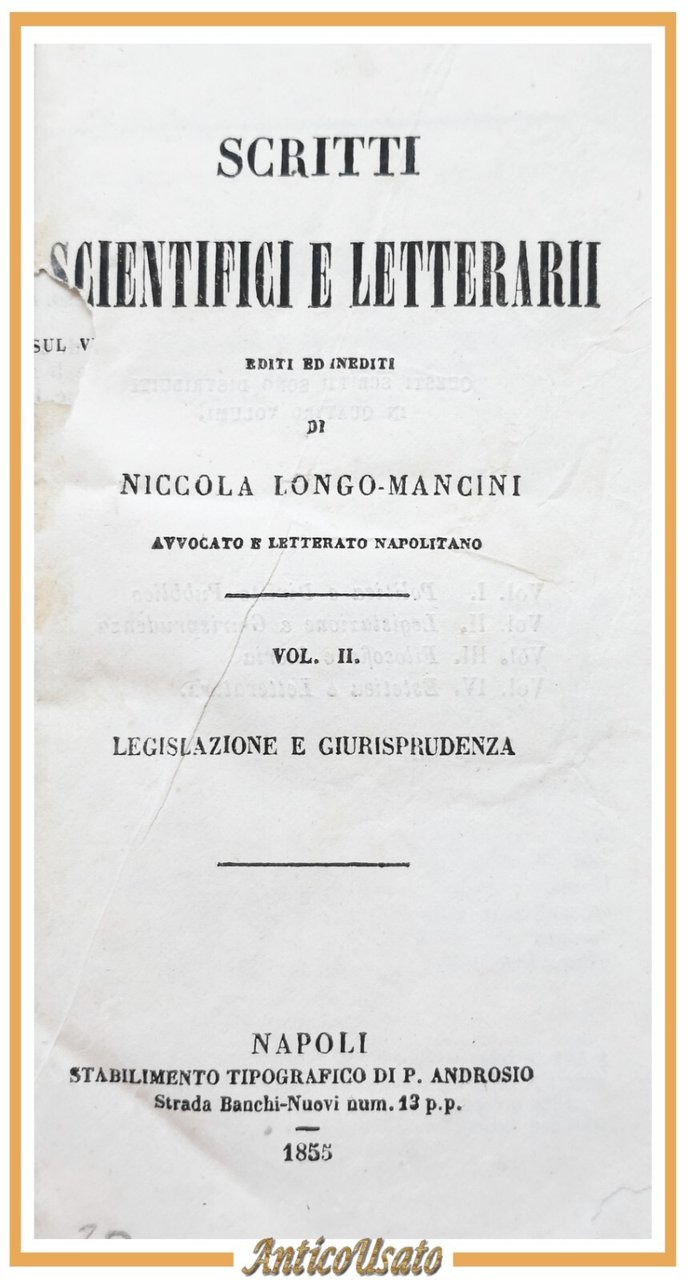 SCRITTI SCIENTIFICI E LETTERARI di Longo Mancini volume II 1855 …