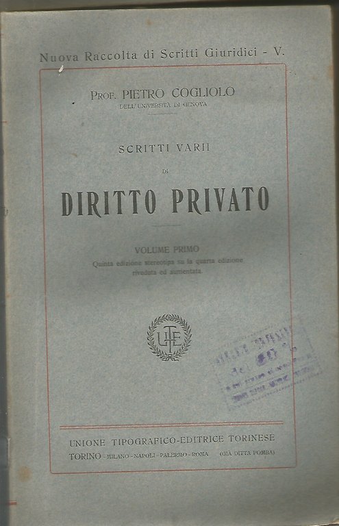 SCRITTI VARII DI DIRITTO PRIVATO 2 volumi Pietro Cogliolo 1917 …