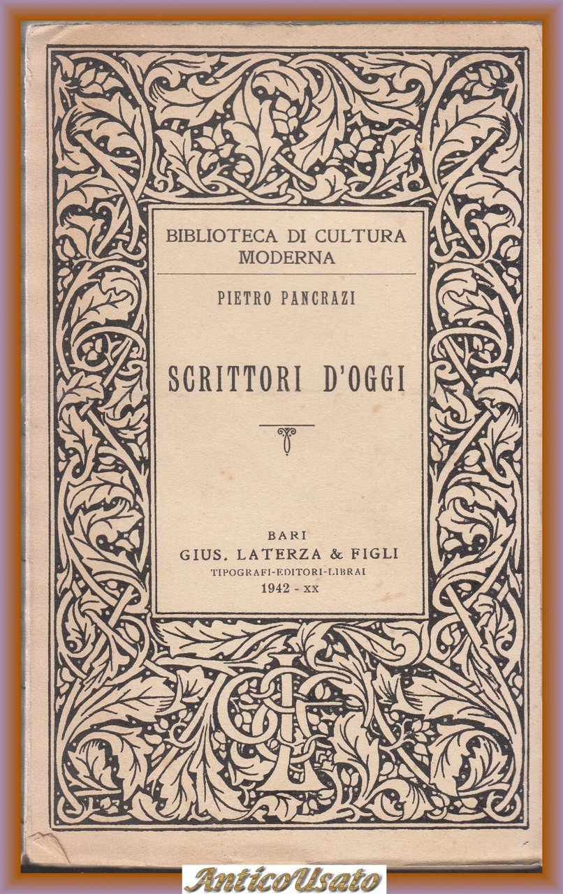 SCRITTORI D'OGGI di Pietro Pancrazi 1942 Laterza Libro letteratura italiana