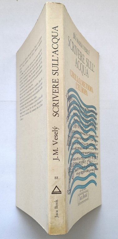 SCRIVERE SULL'ACQUA CIRILLO METODIO L'EUROPA di Jirí Maria Vesely 1982 …
