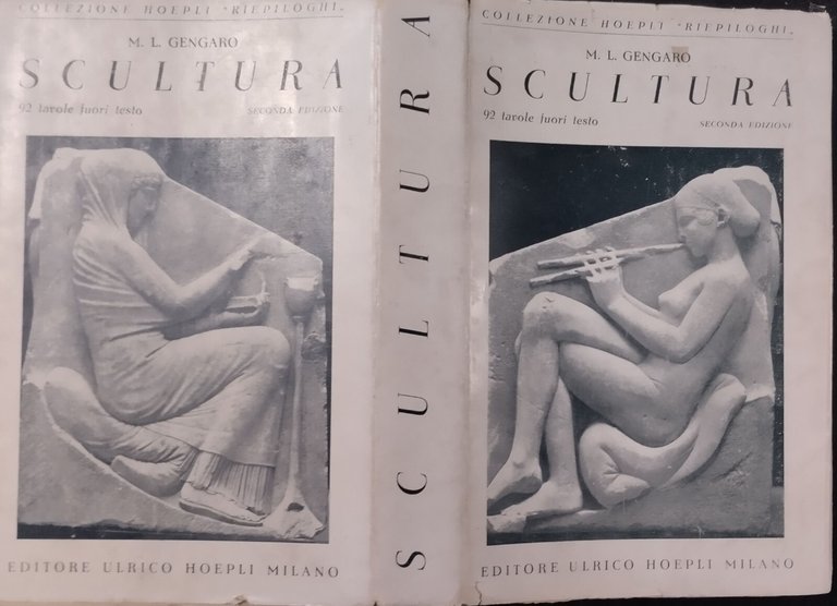 SCULTURA Di M L Gengaro 1945 Hoepli Libro Manuale illustrato