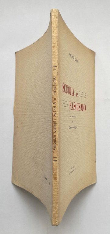 SCUOLA E FASCISMO di Vincenzo Ciampi libro autografato Tipografia Operaia …