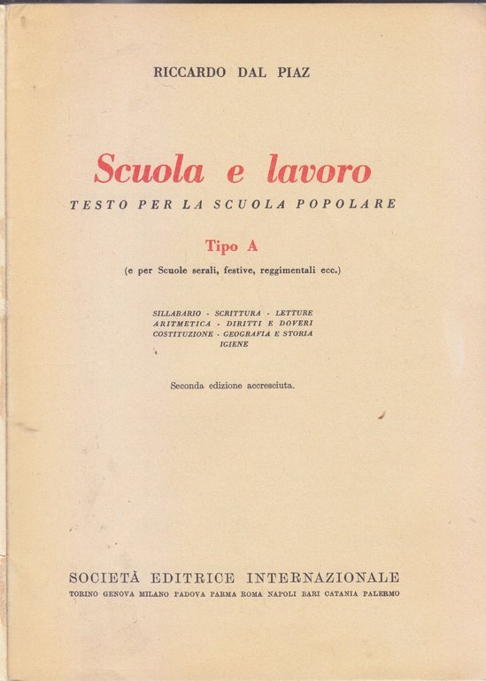 SCUOLA E LAVORO TIPO A di Riccardo Dal Piaz 1957 …